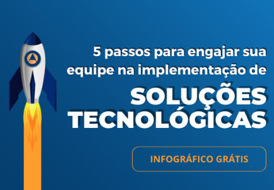 [Infográfico] 05 Passos para Engajar a Equipe em Soluções Tecnológicas